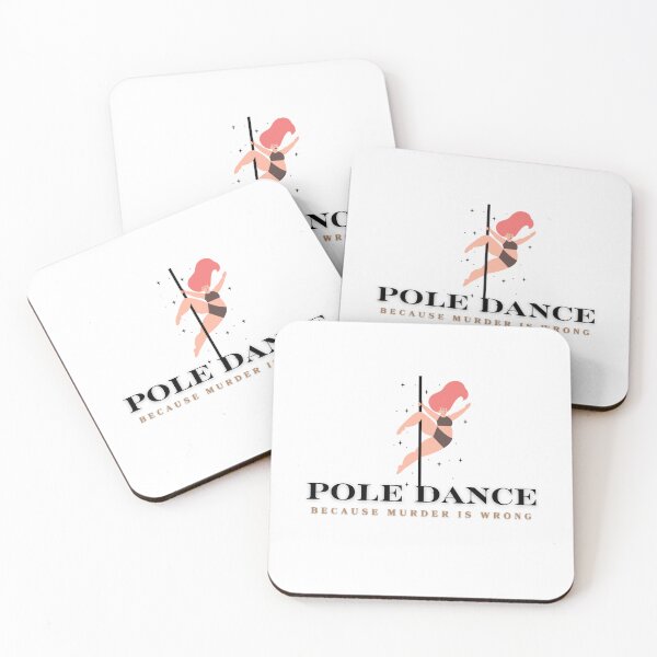 Item preview, Pole dance, because murder is wrong designed and sold by razaldo.