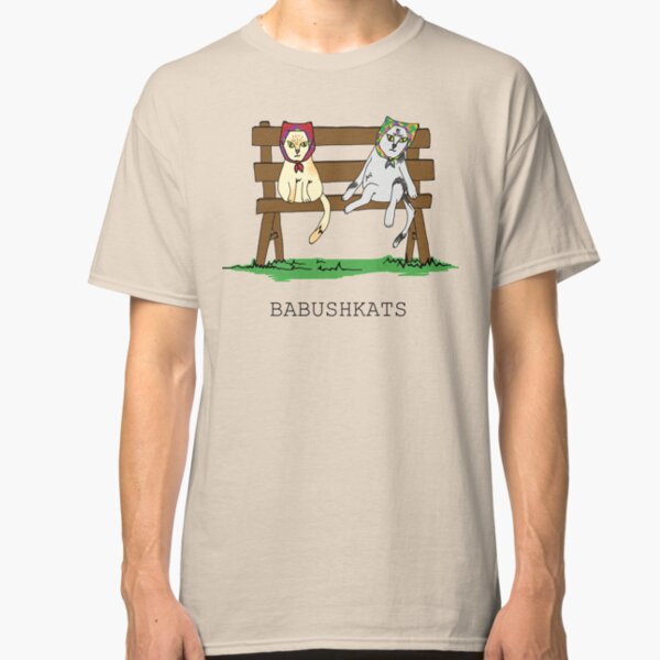 BABUSHKATS Classic T-Shirt