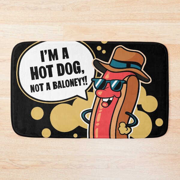 Item preview, I'm a Hot Dog, Not a Baloney! designed and sold by Quirky Shirts.