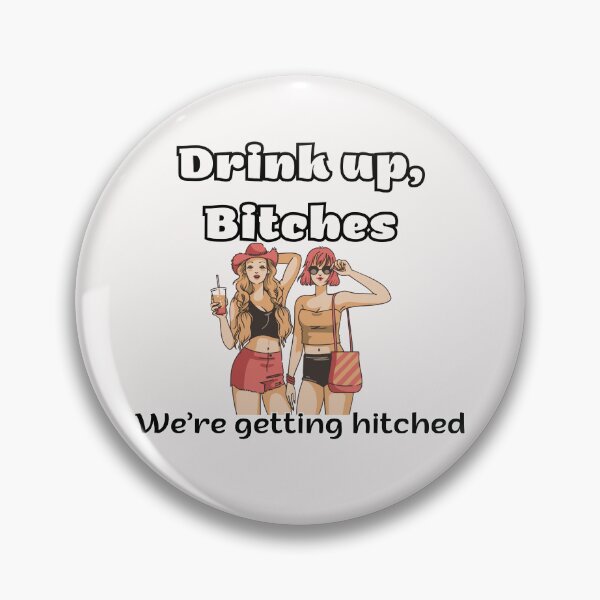 Item preview, Drink up! Bachelorette Party Tees, We're getting hitched. designed and sold by FitEnvy.