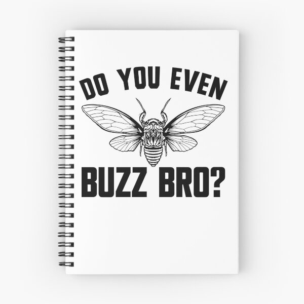 Item preview, Do You Even Buzz Bro Cicada Reunion Tour Cicada Gear designed and sold by DynamicDesign.