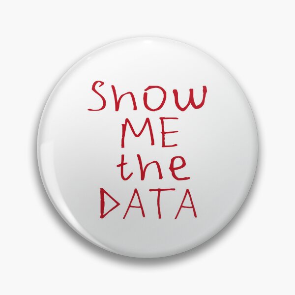 Item preview, Show Me The DATA designed and sold by kinpirks.