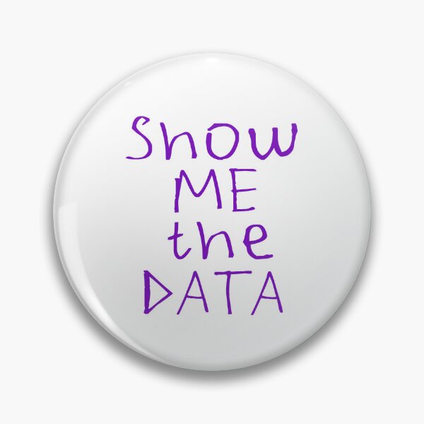 Item preview, Show Me The DATA designed and sold by kinpirks.