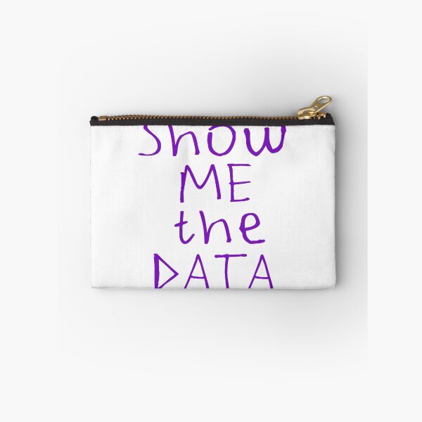 Item preview, Show Me The DATA designed and sold by kinpirks.