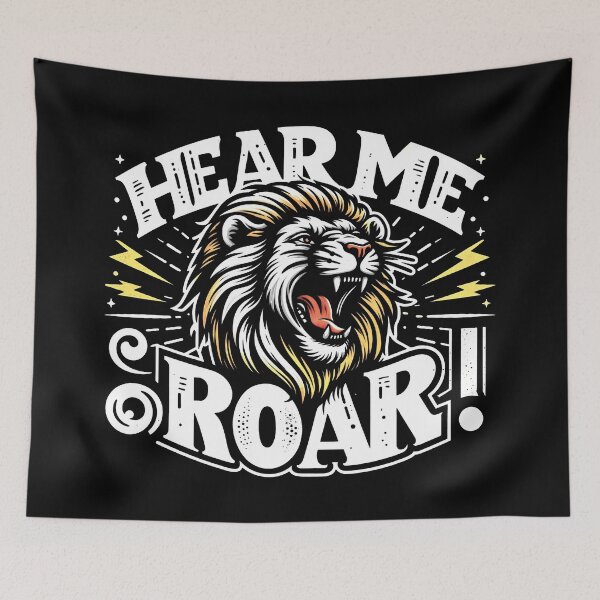 Item preview, HEAR ME ROAR! Unstoppable Power designed and sold by SplashTastic.