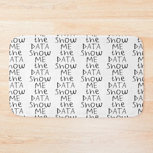 Item preview, Show Me The DATA designed and sold by kinpirks.
