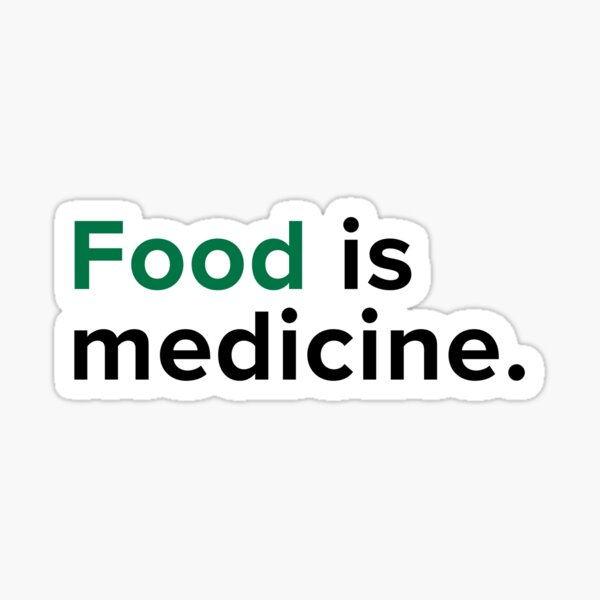 Food Is Medicine • The Classic Collection Sticker