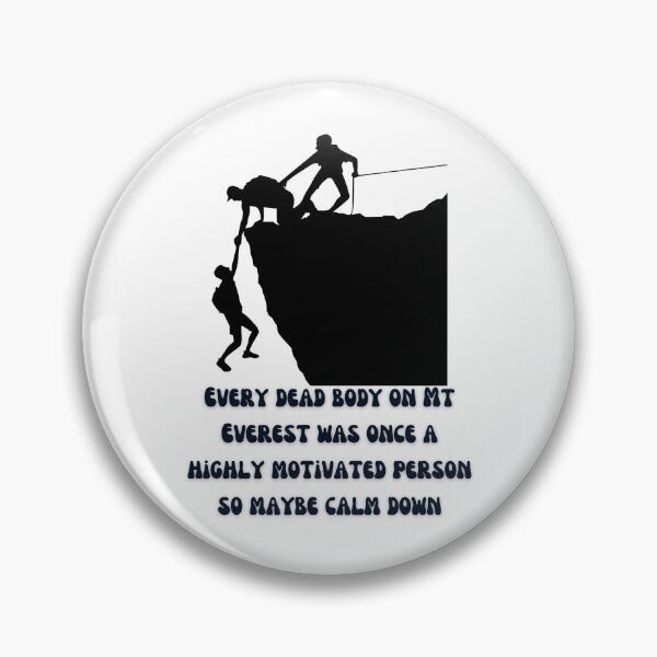Item preview, Every dead body on Mt Everest 2 designed and sold by Soccer4ja9.