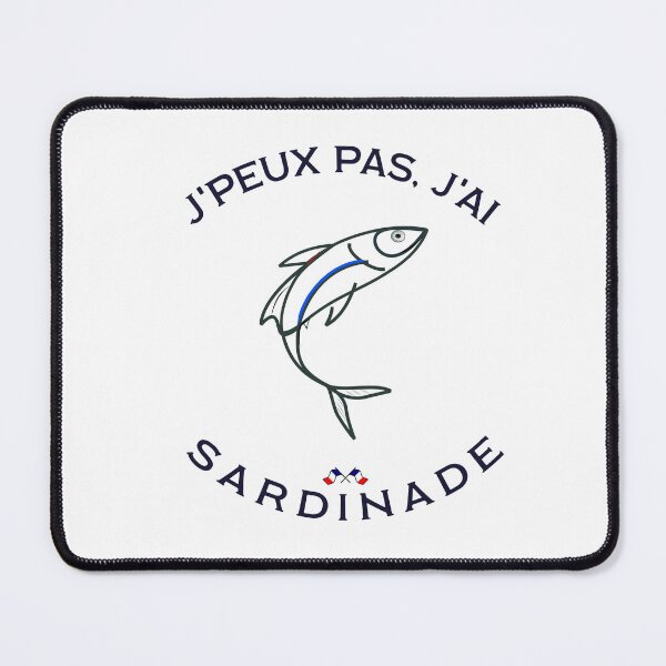 Item preview, Sardinade in Marseille: “I can’t, I have SARDINADE” designed and sold by Bobraiis.