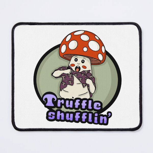 Item preview, Cute Funny Truffle Shuffle Toadstool Goonies designed and sold by Bored Imagination .
