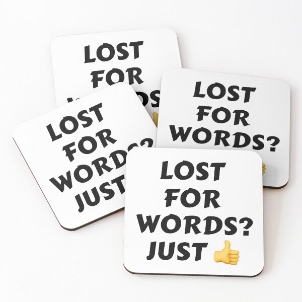 Item preview, Lost for Words? Just (Thumbs Up) Slogan designed and sold by PaultonDesigns.