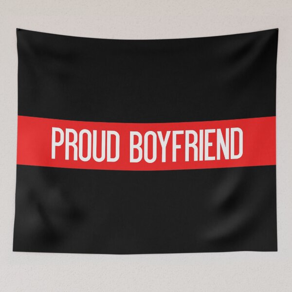 Item preview, Firefighter: Proud Boyfriend designed and sold by Jared Davies.