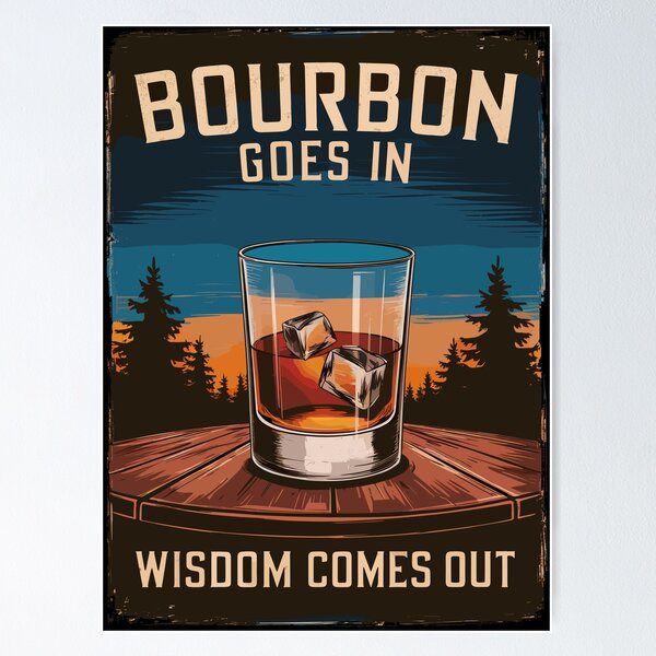Item preview, Bourbon Goes In, Wisdom Comes Out designed and sold by Quirky Shirts.