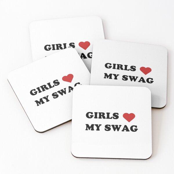 Item preview, Girls LOVE my swag designed and sold by mmorgi.