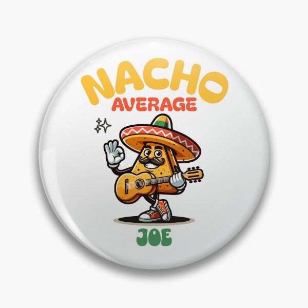 Item preview, Nacho Average Joe designed and sold by CALIMASHIRTS.