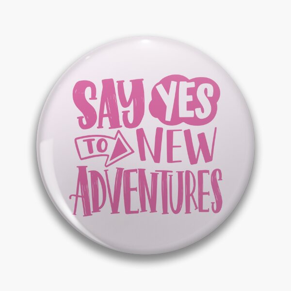 Item preview, Embrace new adventures  designed and sold by Eureka Studios.