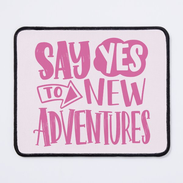 Item preview, Embrace new adventures  designed and sold by Eureka Studios.