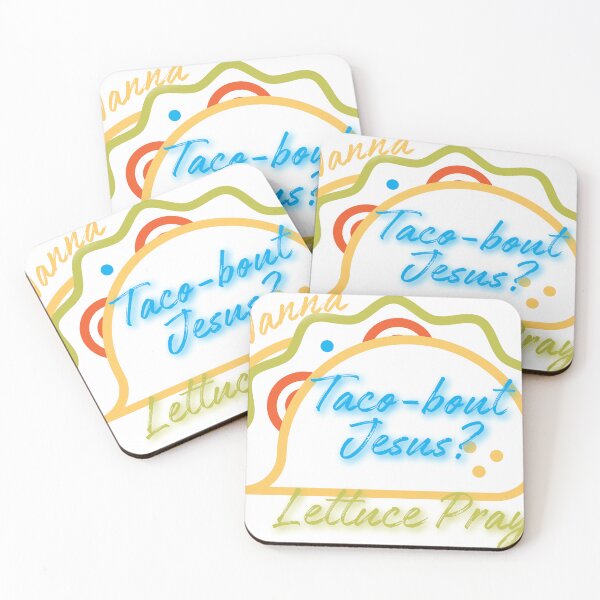Item preview, Wanna Taco-bout Jesus? Lettuce Pray designed and sold by Crew-YMin.