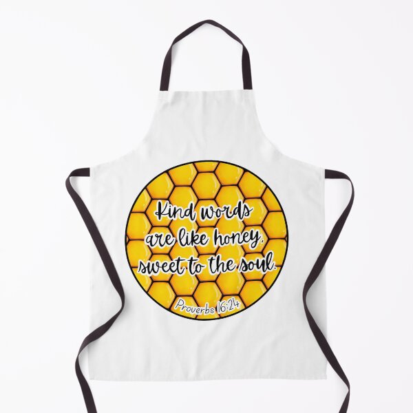 Item preview, Proverbs 16:24 Kind words are like honey, sweet to the soul. designed and sold by MaanArtCorner.