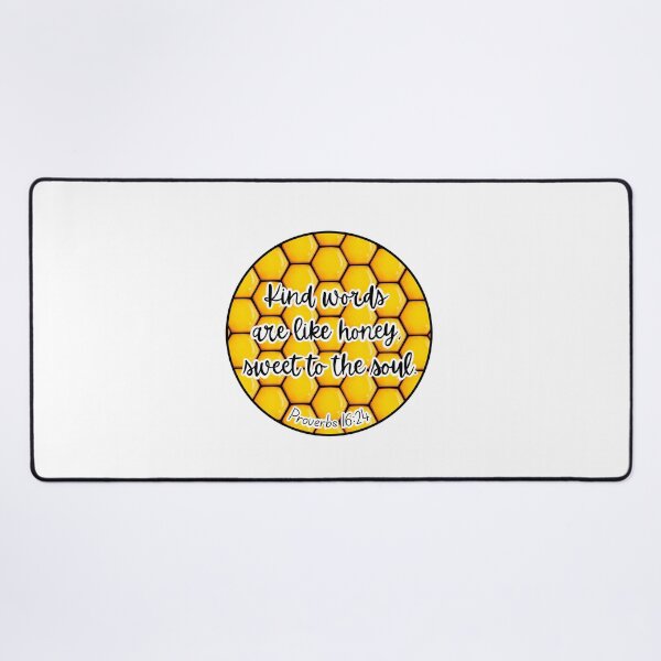 Item preview, Proverbs 16:24 Kind words are like honey, sweet to the soul. designed and sold by MaanArtCorner.