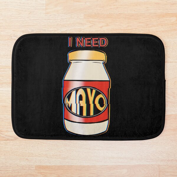 Item preview, I Need Mayo designed and sold by J-Rage.