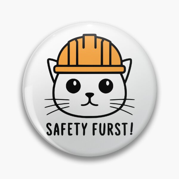 Item preview, Safety Furst! Funny Osha Cat Pun designed and sold by PMCreative.