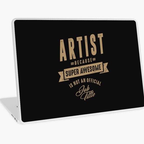 Artist - Funny Job and Hobby Laptop Skin