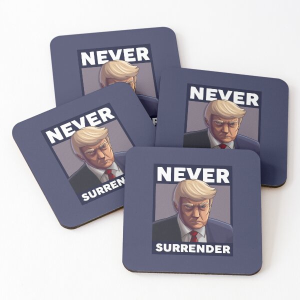 Item preview, Trump Never Surrender designed and sold by thecrazywolf.