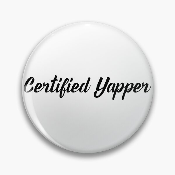 Item preview, Certified yapper designed and sold by ZenStitchMotifs.