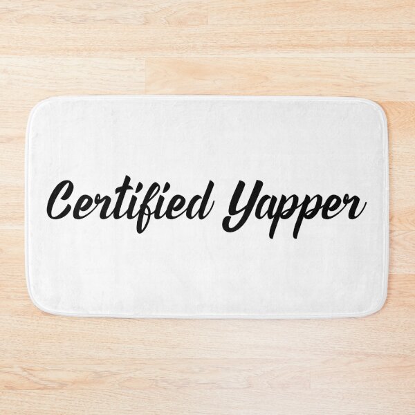 Item preview, Certified yapper designed and sold by ZenStitchMotifs.