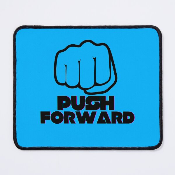 Item preview, Push Forward designed and sold by vjtov6.