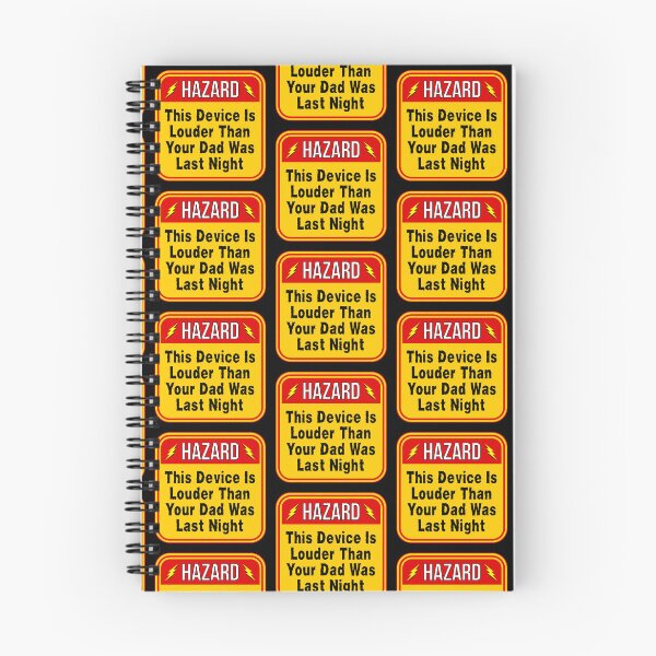 Item preview, HAZARD:  This Device Is Louder Than Your Dad Was Last Night - funny warning signs designed and sold by DesignsFromTW-S.