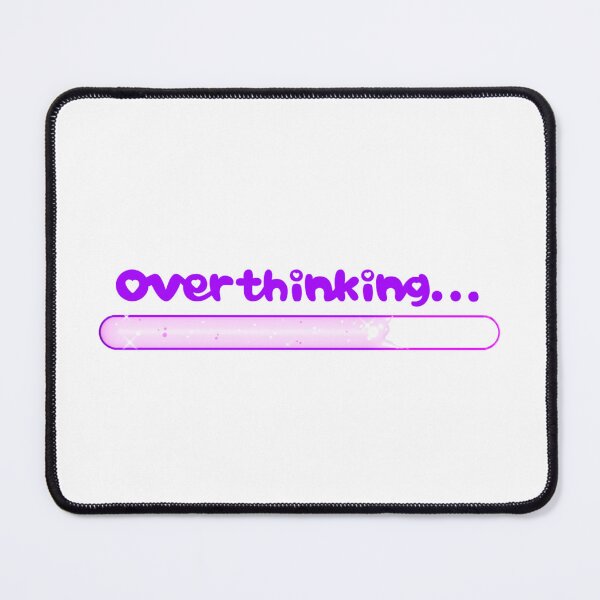 Item preview, Overthinking… designed and sold by itsArie.