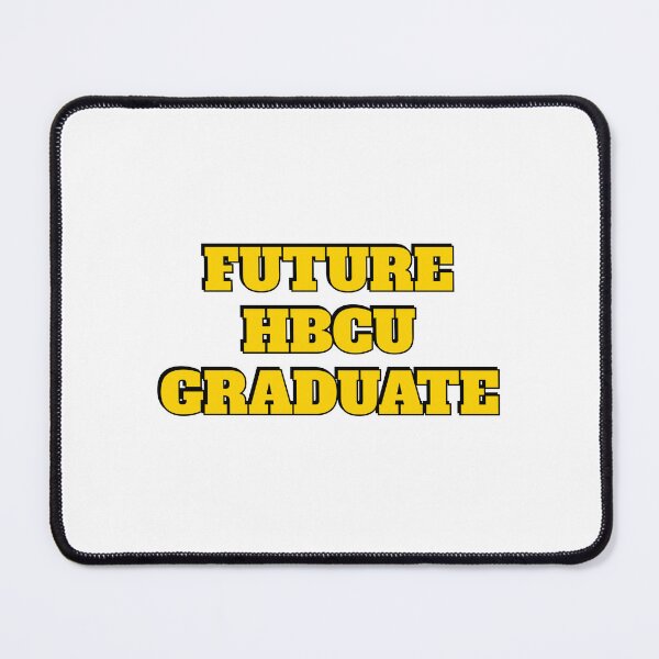Item preview, Future HBCU Graduate  designed and sold by Inspirationmotivation.