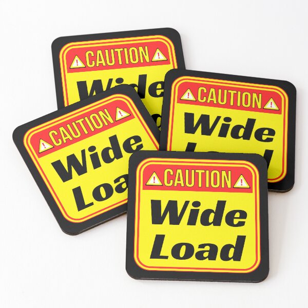Item preview, CAUTION:  Wide Load - funny warning signs designed and sold by DesignsFromTW-S.