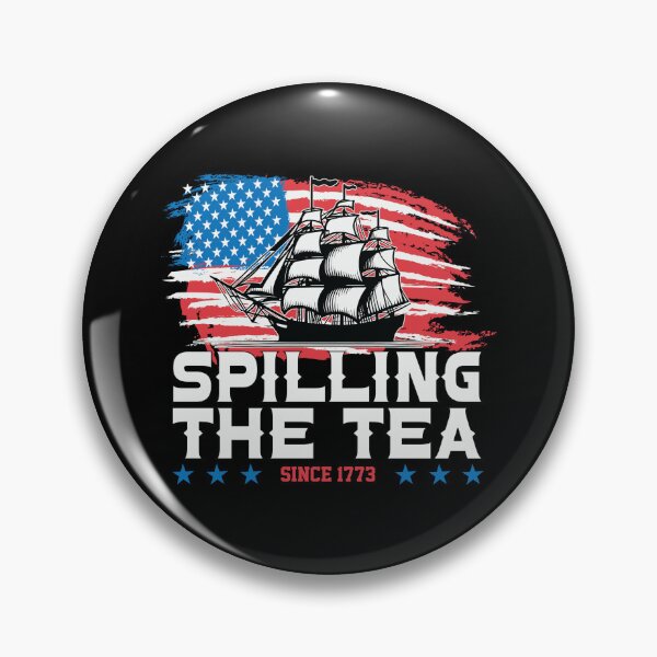 Item preview, Spilling The Tea 4th Of July  designed and sold by WoodburyLake.