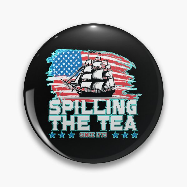 Item preview, Spilling The Tea 4th Of July  designed and sold by WoodburyLake.