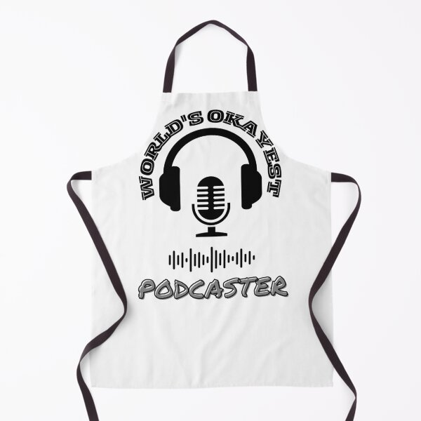 Item preview, world's okayest podcaster designed and sold by IFarty.