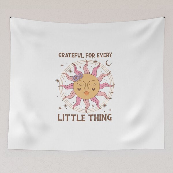 Item preview, Grateful for Every Little Thing designed and sold by Acim0.
