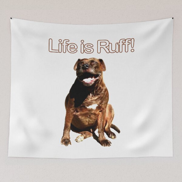 Item preview, Life is Ruff designed and sold by ttuniques.
