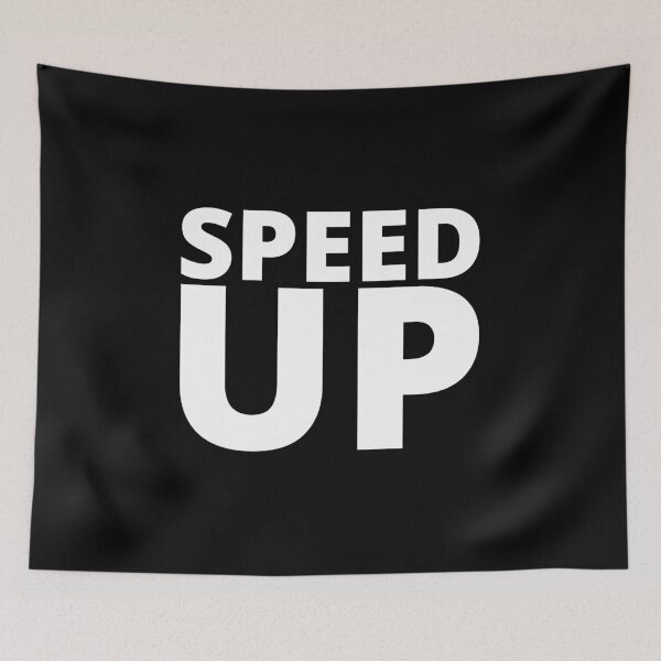 Item preview, SPEED UP - Running, Workout, Run, Runner, Fitness, Marathon designed and sold by Minimalist Quotes and Sayings.
