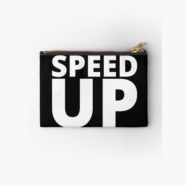 Item preview, SPEED UP - Running, Workout, Run, Runner, Fitness, Marathon designed and sold by Minimalist Quotes and Sayings.