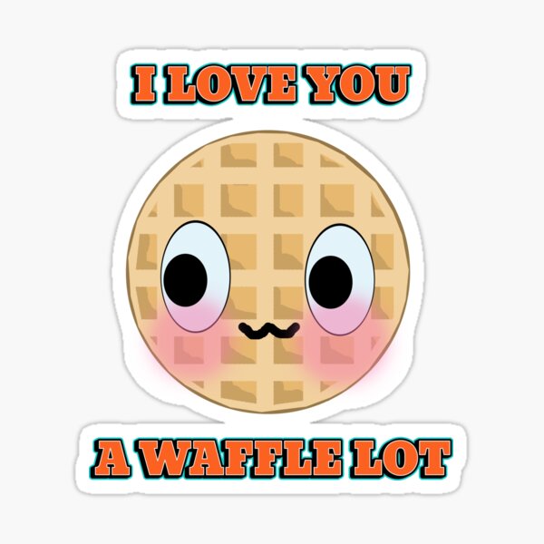 Item preview, I love you a waffle lot designed and sold by SapphosViolets.