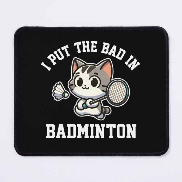 Item preview, I Put the Bad in Badminton designed and sold by DetourShirts.