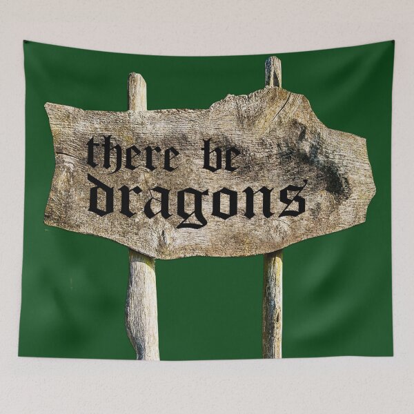 Item preview, There Be Dragons designed and sold by Surreallytee.
