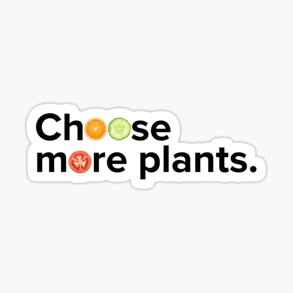 Choose More Plants • The Fruit Collection Sticker