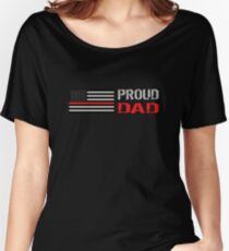 Firefighter: Proud Dad Women's Relaxed Fit T-Shirt