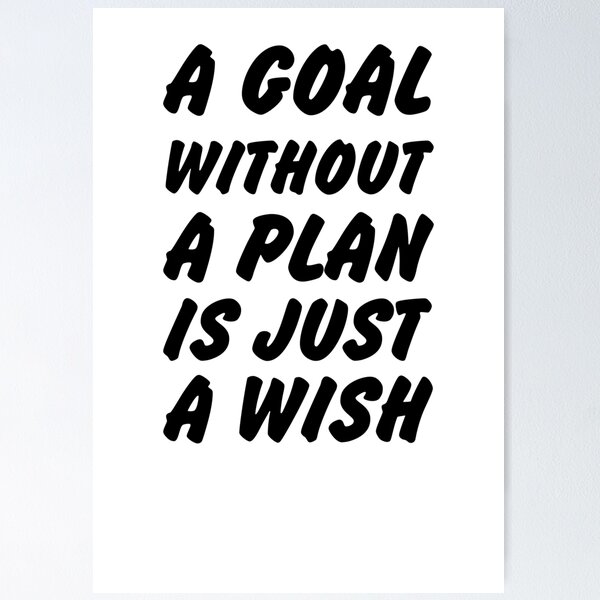 Item preview, A Goal Without A Plan is Just A Wish (2) designed and sold by alkamhfashion.