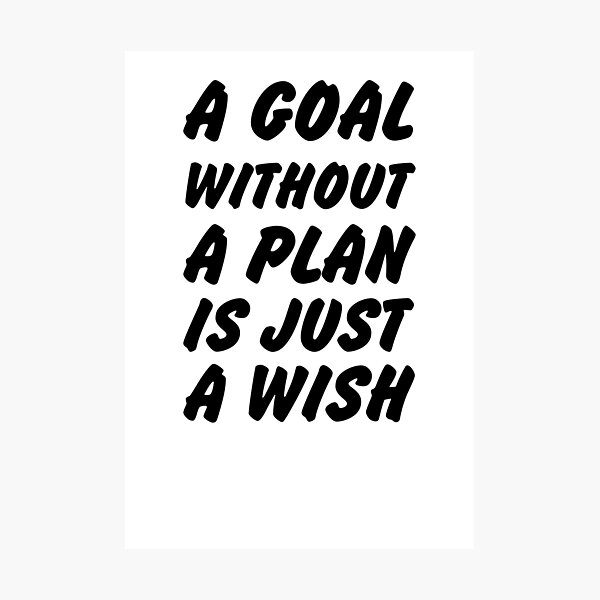 Item preview, A Goal Without A Plan is Just A Wish (2) designed and sold by alkamhfashion.