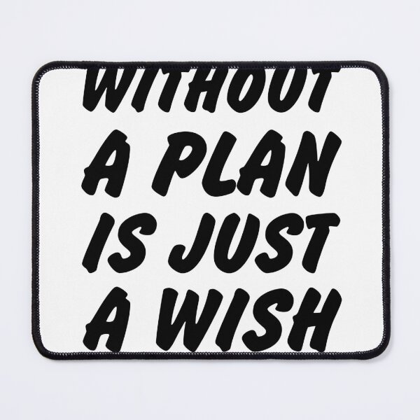 Item preview, A Goal Without A Plan is Just A Wish (2) designed and sold by alkamhfashion.